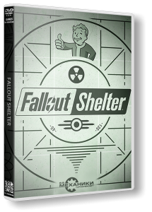 Fallout Shelter (2016) PC | RePack от R.G. Механики