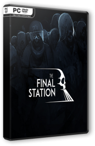 The Final Station (2016) PC | Repack от Other's