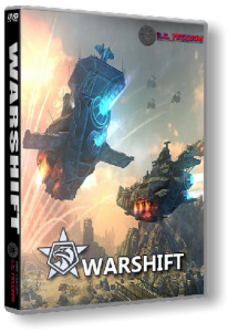 Warshift (2016) PC | RePack от R.G. Freedom