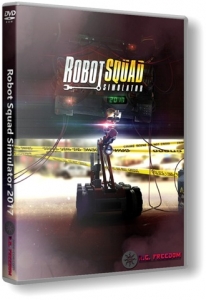Robot Squad Simulator 2017 (2016) PC | RePack от R.G. Freedom