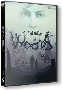 Through the Woods (2016) PC | RePack by SeregA-Lus