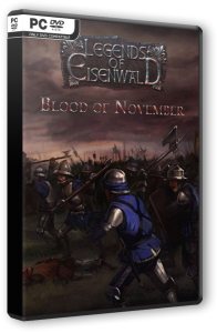 Эйзенвальд: Кровь Ноября / Eisenwald: Blood of November (2016) PC | RePack от FitGirl