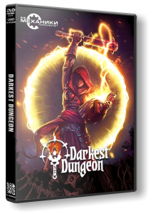 Darkest Dungeon (2016) PC | RePack от R.G. Механики