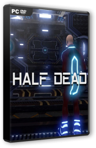 Half Dead (2016) PC | RePack  Pioneer