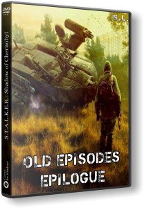 S.T.A.L.K.E.R.: Shadow of Chernobyl - Old Episodes. Epilogue (2016) PC | RePack by SeregA-Lus