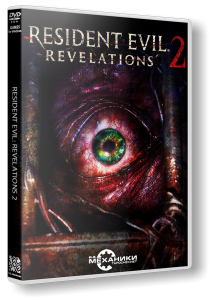 Resident Evil Revelations 2: Episode 1-4 (2015) PC | RePack  R.G. 