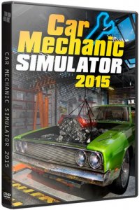 Car Mechanic Simulator 2015: Platinum Edition (2015) PC | RePack от GAMER