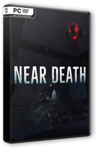 Near Death (2016) PC | RePack  GAMER