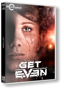 Get Even (2017) PC | RePack  R.G. 