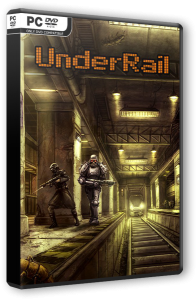 UnderRail (2015) PC | RePack от Wanterlude