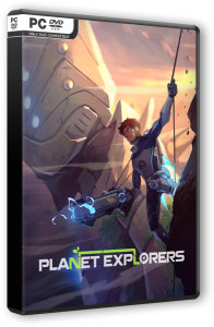 Planet Explorers (2016) PC | RePack  FitGirl