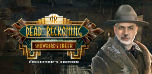  .   / Dead Reckoning: Snowbird's Creek Collector's Edition (2017) Android