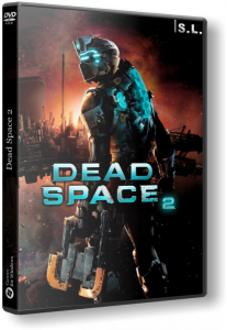 Dead Space 2 (2011) PC | RePack by SeregA-Lus