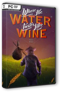 Where the Water Tastes Like Wine (2018) PC | 