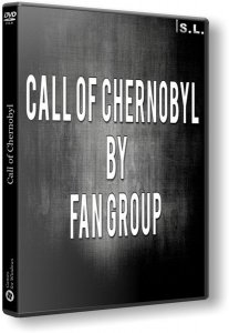 S.T.A.L.K.E.R.: Call of Chernobyl - by Fan Group (2018) PC | RePack by SeregA-Lus
