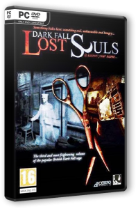  :  / Dark Fall: Lost Souls (2010) PC | RePack  Other s