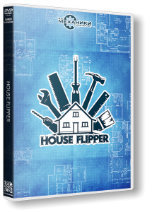 House Flipper (2018) PC | RePack от R.G. Механики