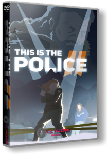This Is the Police 2 (2018) PC | RePack  R.G. Freedom