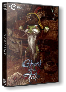Ghost of a Tale (2018) PC | RePack от R.G. Механики