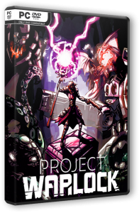 Project Warlock (2018) PC | RePack от FitGirl