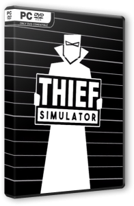 Thief Simulator (2018) PC | RePack от FitGirl
