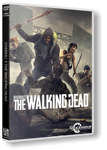 Overkill's The Walking Dead (2018) PC | RePack  R.G. 