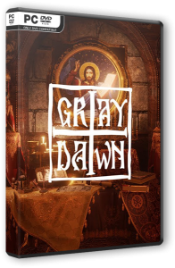 Gray Dawn (2018) PC | RePack  xatab