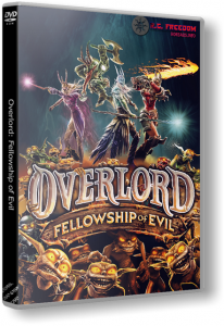 Overlord: Fellowship of Evil (2015) PC | RePack  R.G. Freedom