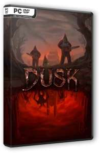 Dusk - Intruder Edition (2018) PC | RePack от simple