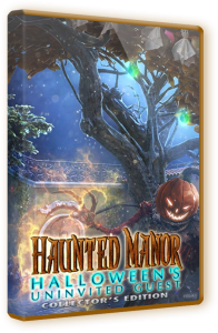 Призрачная усадьба 5: Хеллоуин: Незваный гость / Haunted Manor 5: Halloween's Uninvited Guest (2018) PC