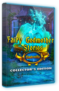 Истории крёстной феи: Золушка / Fairy Godmother Stories: Cinderella (2019) PC