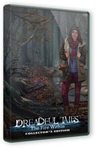 Жуткие истории 2: Огонь внутри / Dreadful Tales 2: The Fire Within (2019) PC