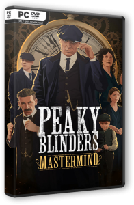 Peaky Blinders: Mastermind (2020) PC | RePack  FitGirl