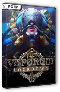Vaporum: Lockdown (2020) PC | RePack от FitGirl