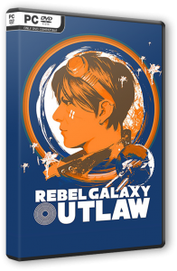 Rebel Galaxy Outlaw (2019) PC | RePack от FitGirl
