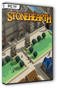 Stonehearth (2018) PC | RePack от Pioneer