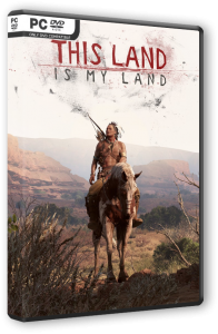 This Land Is My Land [Early Access] (2019) PC | RePack от SpaceX