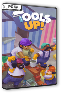 Tools Up! (2019) PC | RePack от Pioneer