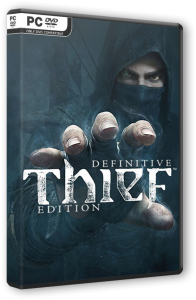 Thief: Definitive Edition (2014) PC | RePack от FitGirl
