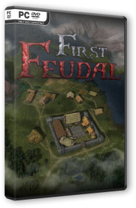 First Feudal (2021) PC | RePack  NaGa