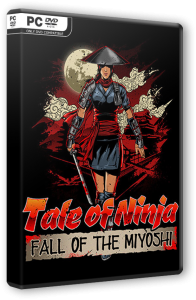 Tale of Ninja: Fall of the Miyoshi (2021) PC | RePack от FitGirl