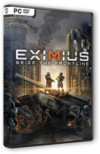Eximius: Seize the Frontline (2021) PC | RePack от FitGirl