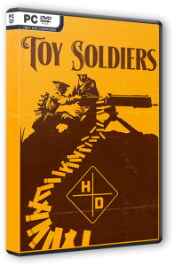 Toy Soldiers: HD (2021) PC | RePack  FitGirl