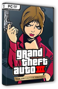 GTA 3 / Grand Theft Auto III - The Definitive Edition (2021) PC | RePack от Chovka