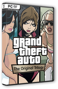 Grand Theft Auto: The Original Trilogy (2002-2005) PC | RePack от FitGirl