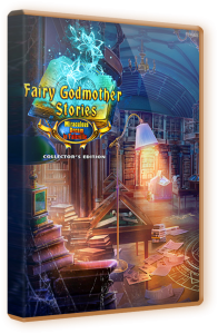 Сказки Феи-Крёстной 5: Мечта о чуде в Сказвилле / Fairy Godmother Stories 5: Miraculous Dream in Taleville (2021) PC