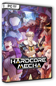 Hardcore Mecha: Fighter's Edition (2019) PC | RePack от FitGirl