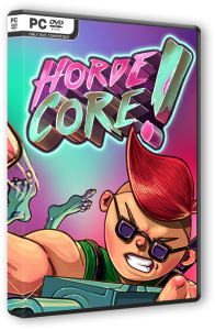 HordeCore! (2022) PC | RePack от Pioneer
