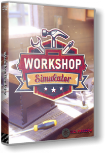 Workshop Simulator (2022) PC | RePack от R.G. Freedom