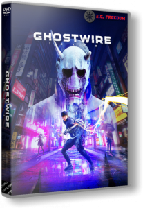 Ghostwire: Tokyo - Deluxe Edition (2022) PC | RePack от R.G. Freedom